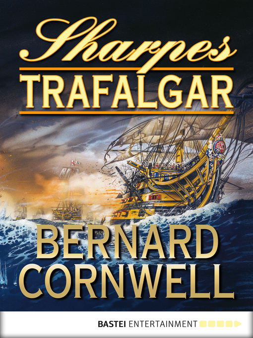 Title details for Sharpes Trafalgar by Bernard Cornwell - Available
